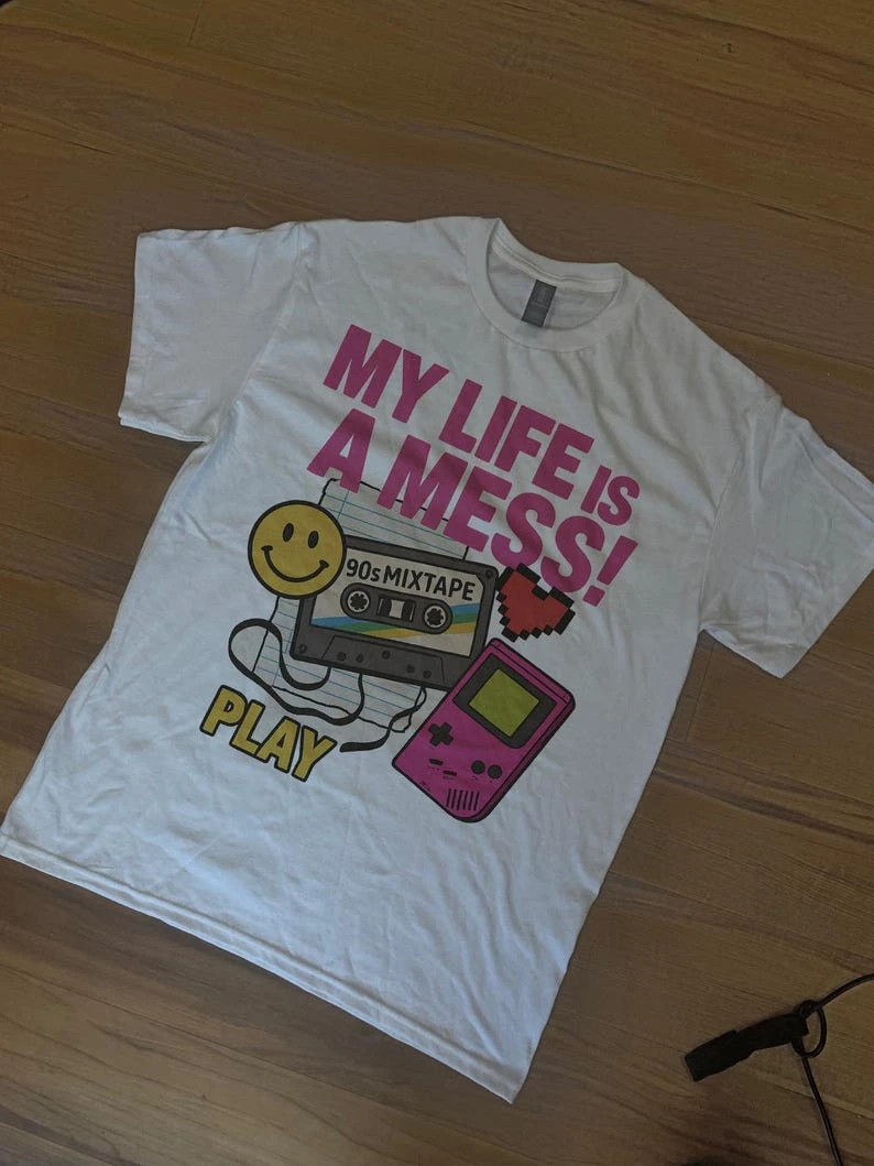 My Life Is A Mess T-Shirt - 90s Mixtape Cassette & Gameboy Retro Graphic Tee - Nostalgia Music Lover Gift