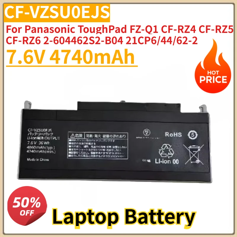 

New CF-VZSU0EJS 7.6V 4740mAh Laptop Battery For Panasonic ToughPad FZ-Q1 CF-RZ4 CF-RZ5 CF-RZ6 2-604462S2-B04 21CP6/44/62-2