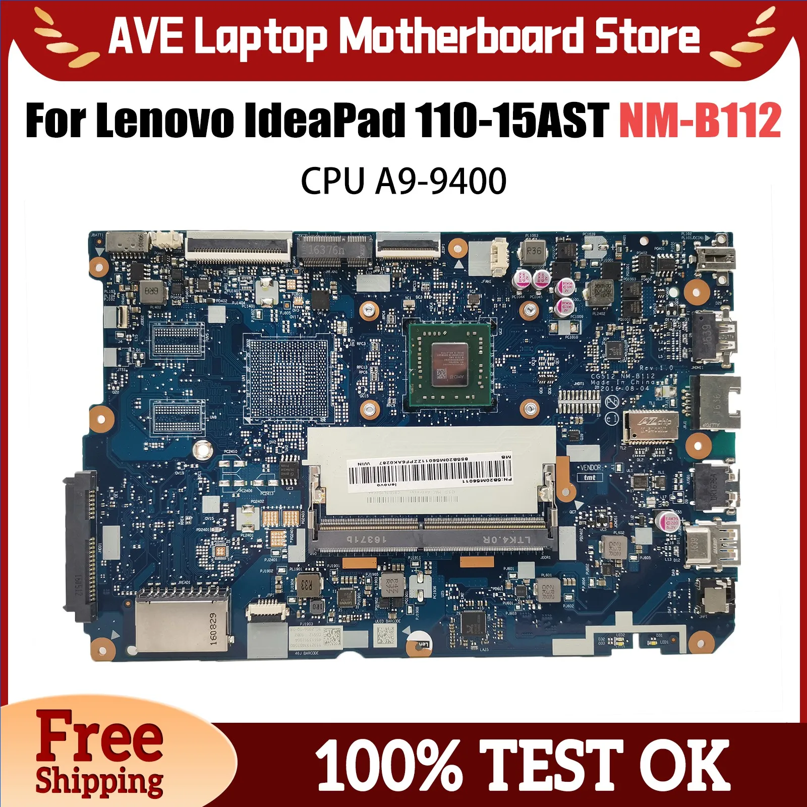 

Computer Mainboard For Lenovo IdeaPad 110-15AST NM-B112 Laptop Motherboard With AMD A9-9400 CPU DDR4 100% Fully Tested