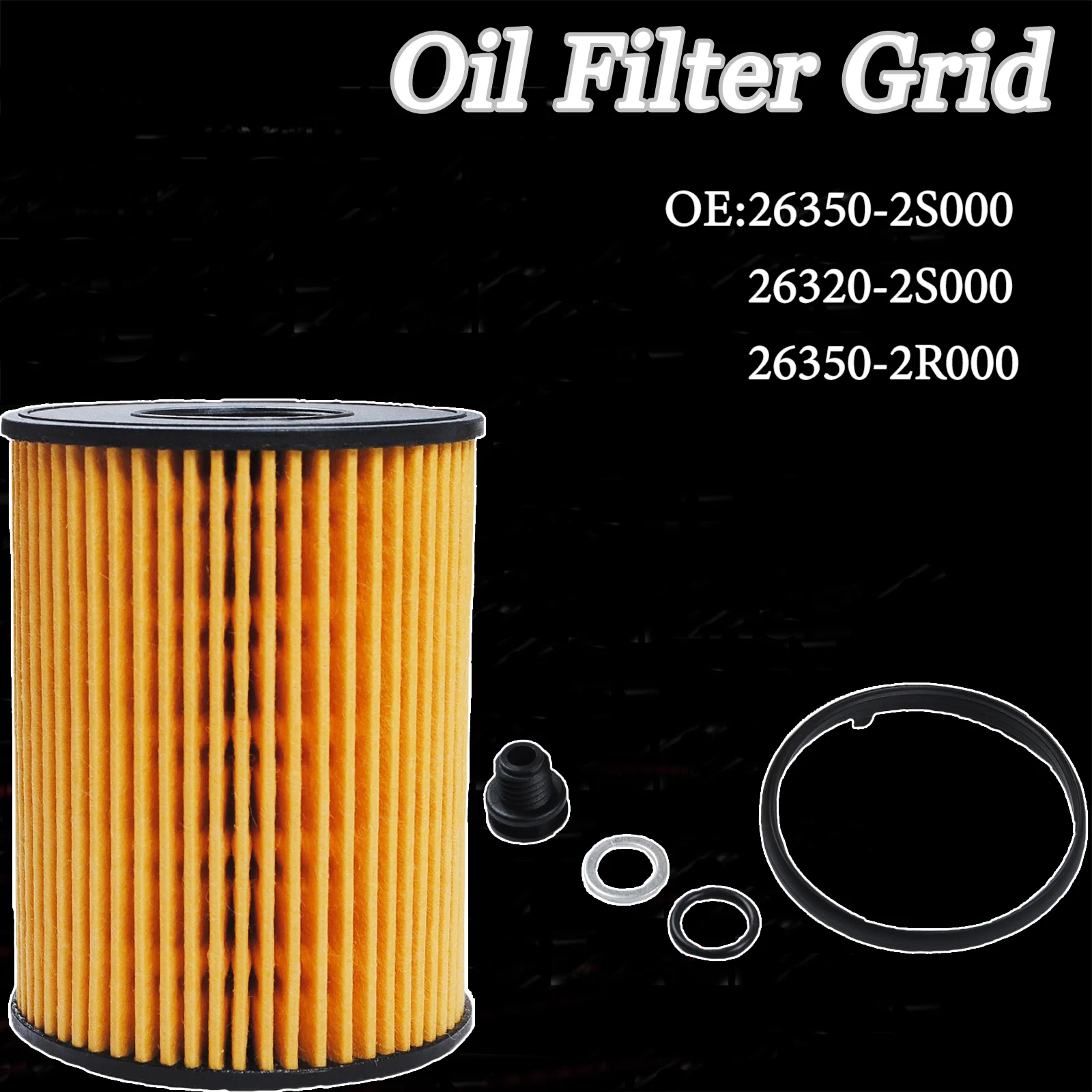 

Oil Filter, Replace 26350-2S000 26320-2S000 26350-2R000 Element Single Installation High-Quality Mesh Grid for Engine Protection