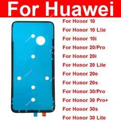 Back Battery Housing Cover Sticker Adhesive Glue Tape For Huawei Honor 8 8X 9 9X 10 20 20i 30 30S Pro Lite Replacement Parts