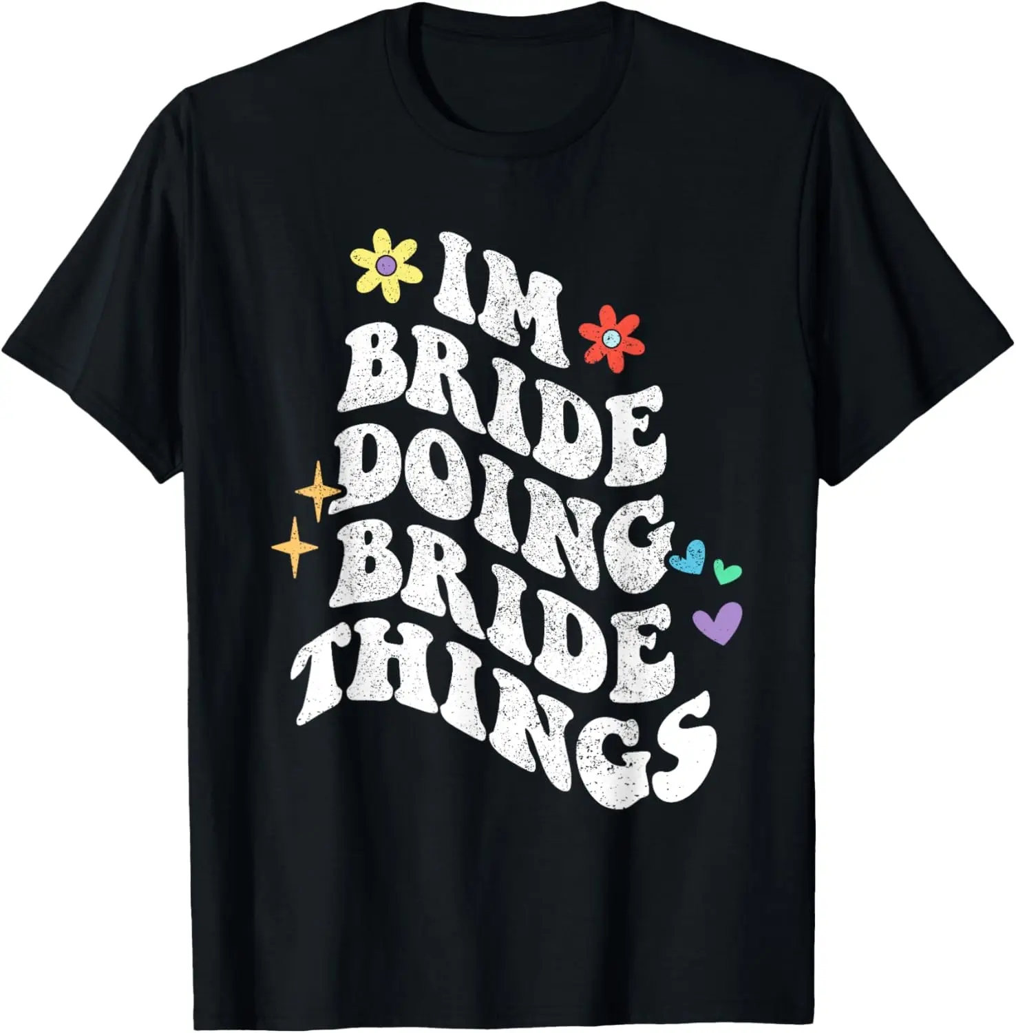 

Retro Groovy Im Bride Doing Bride Things Funny Mother's Day T-Shirt