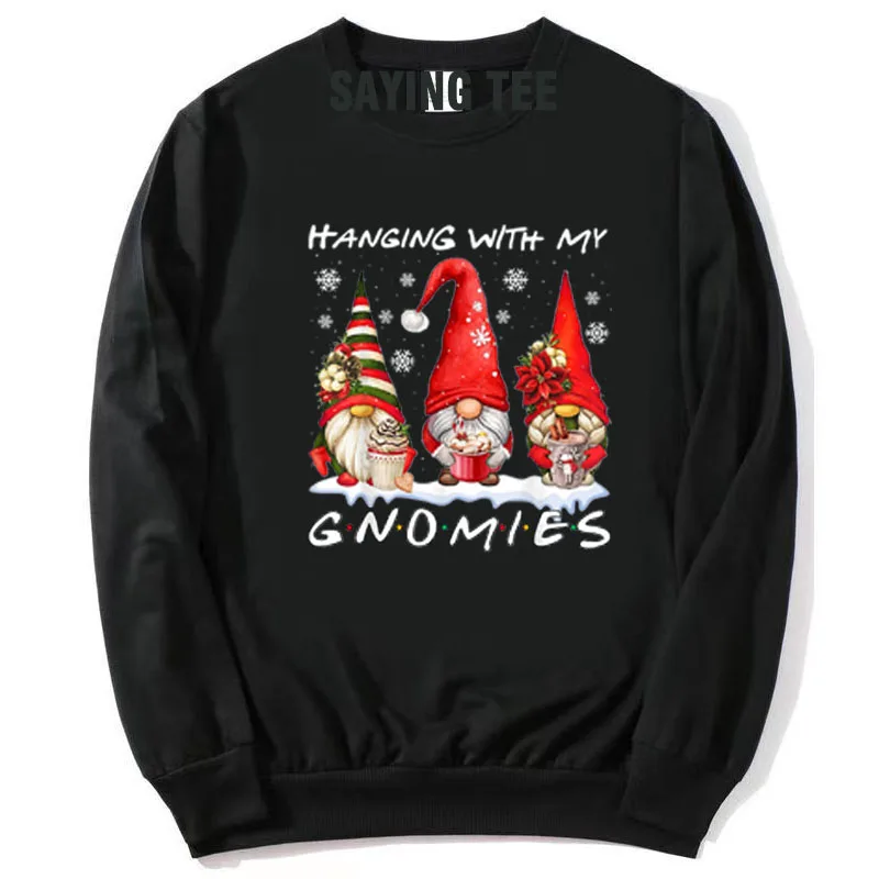 Hanging with My Gnomies Cute Christmas Costume Funny Holiday Pullower Sweater T-Shirt Family Matching Cotton Xmas Sweatshirts