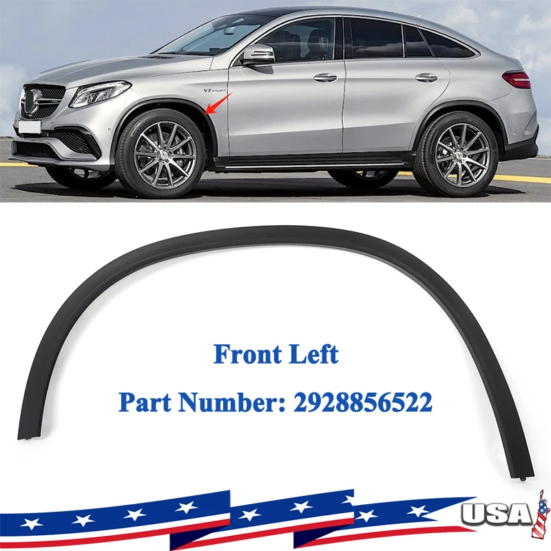 

2928856622 Front Fender Wheel Flare Molding Trim For Benz GLE Class C292 GLE43 GLE350 GLE400 GLE450 16-19 Wheel Mud Guard Strip