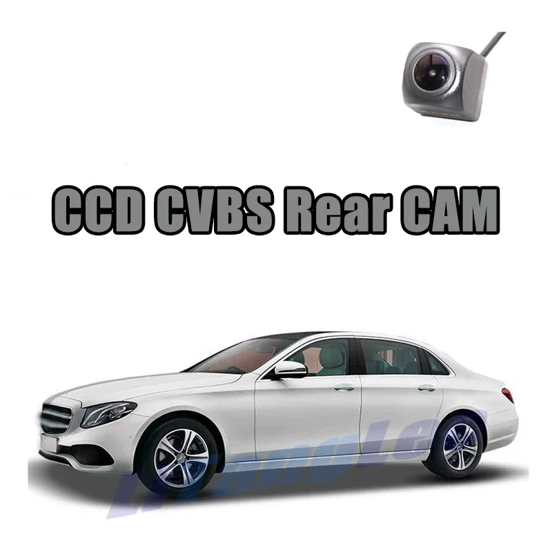 Car Rear View Camera CCD CVBS For Mercedes Benz E Class E200 E230 E350 E250 Reverse Night Vision WaterPoof Parking Backup CAM