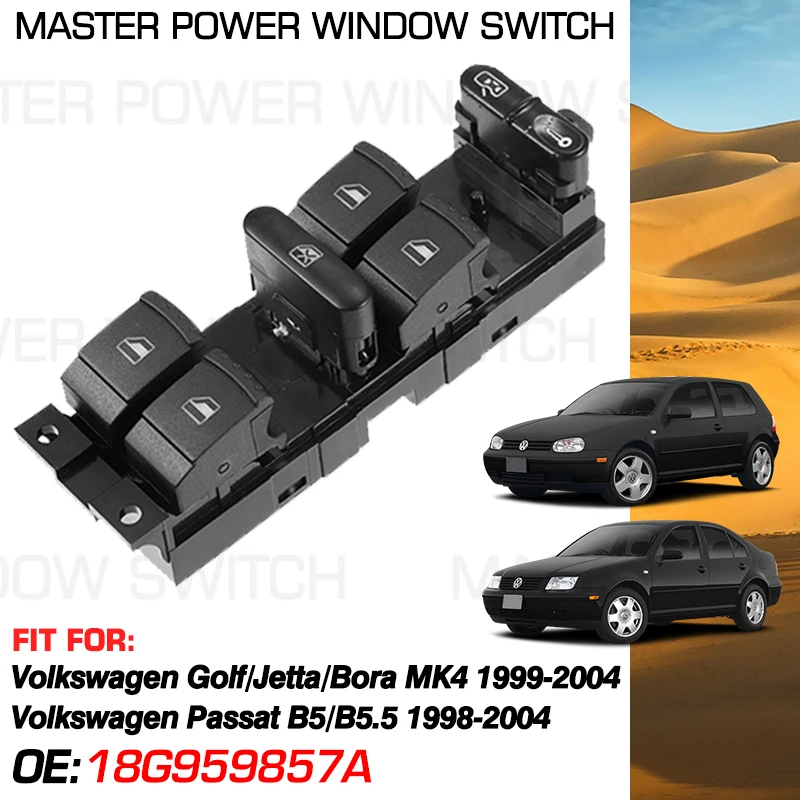 

Electric Power Master Window Control Switch 18G959857A For Volkswagen VW Golf Jetta Bora MK4 Passat B5 B5.5 1998-2004 7L6959857