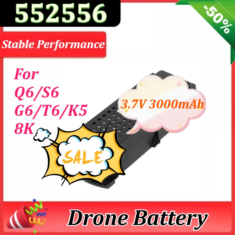 

3.7V 3000mAh 552556 Battery for K5 8K Q6 S6 G6 T6 RC Quadcopter Spare Parts for Q6 Drones Battery