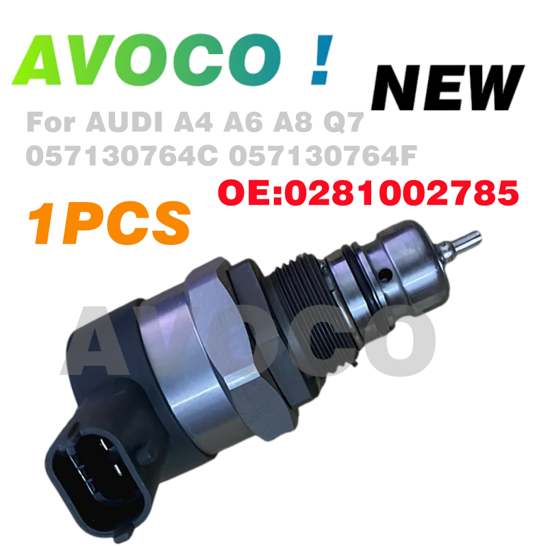 

Fuel Pressure Regulator Metering Control Valve 0281002785 Suitable For A-UDI A4 A5 A6 A8 Q7 S6 C6 B8 S-portback 2009-2017