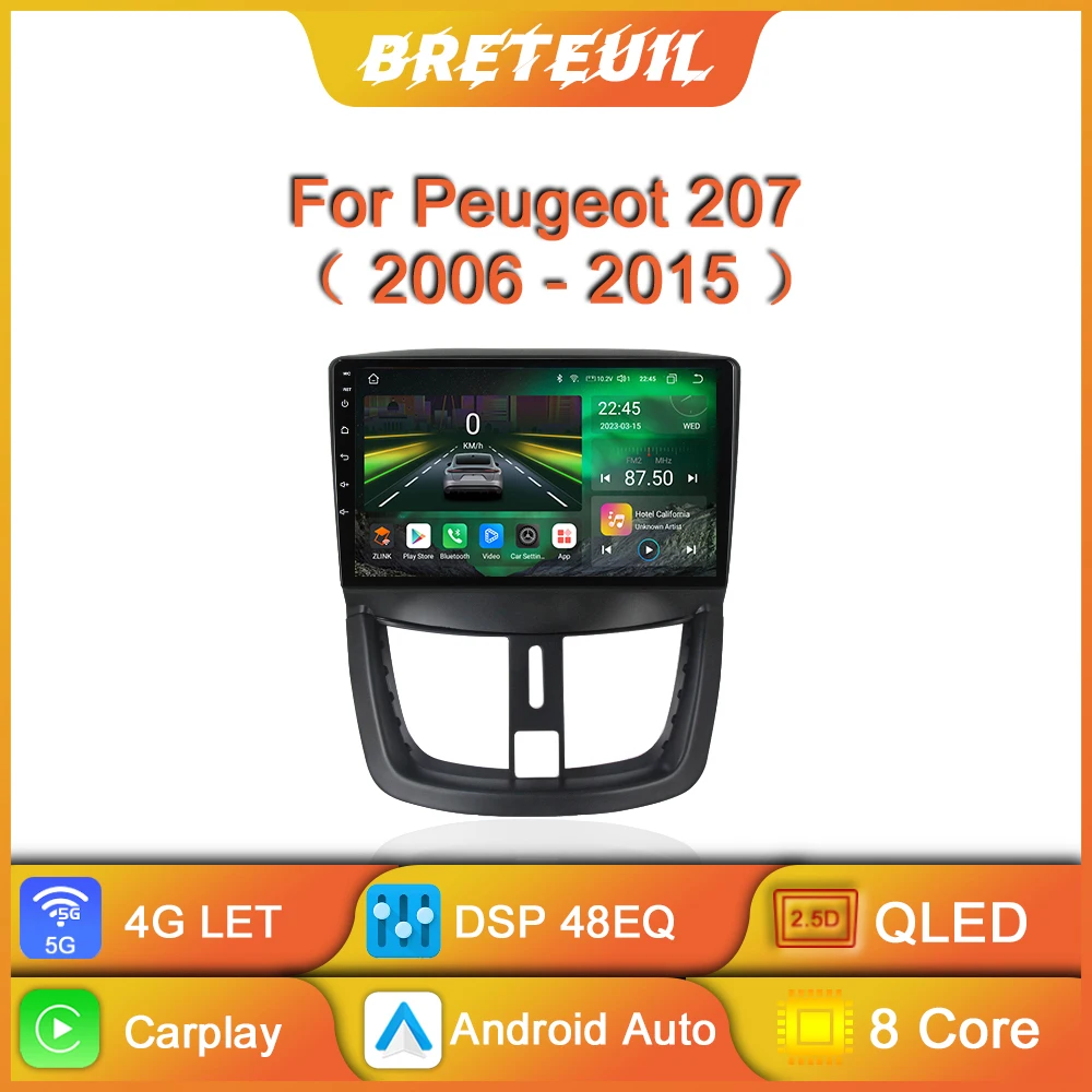 

Для PEUGEOT 207 CC 207CC 2006 2007 2008 2009 2010 2011 2012 2013 2014 2015 Автомобильное радио Android Мультимедиа Видеоплеер Навигация GPS Carplay Сенсорный экран Авто Стерео