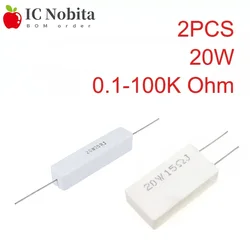 2PCS 20W 5% Resistência Cerâmica 0.1-100K 0,33 1 0,5 2 2,2 3 3,3 4 5 8 10 33 50 100 200 300 470 680 820 1K 50K ohm