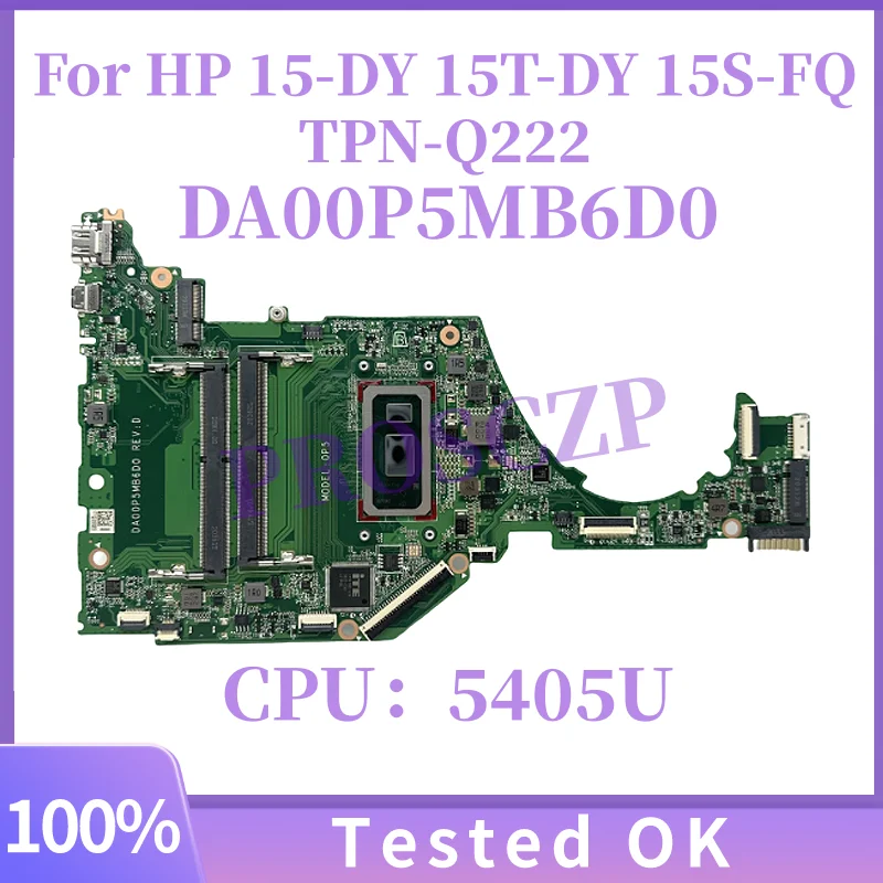 

Материнская плата для ноутбука HP 15-DY 15s-FR 15S-FQ DA00P5MB6D0 с процессором Intel 5405U TPN-Q222, 100% полное тестирование