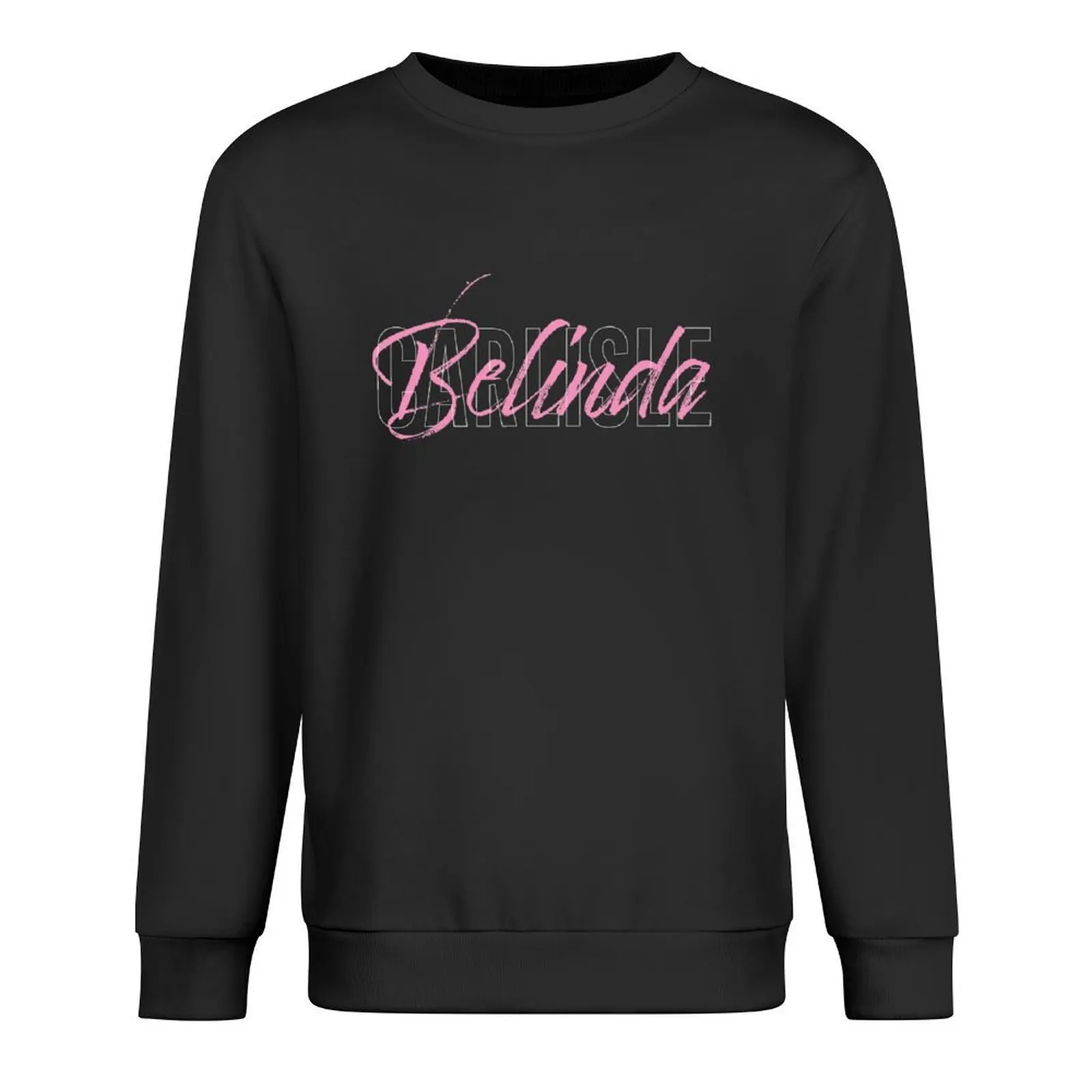 

Belinda Carlisle ~ It's All In The Name Pullover autumn new products men's coat clothes for men oversize sweatshirt