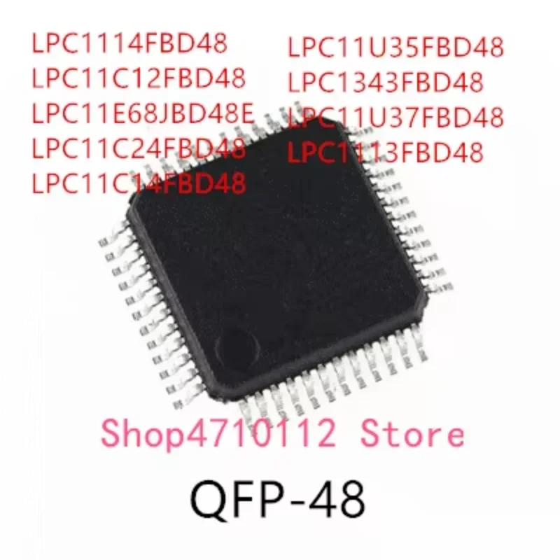 

10PCS LPC1114FBD48 LPC11C12FBD48 LPC11E68JBD48E LPC11C24FBD48 LPC11C14FBD48 LPC11U35FBD48 LPC1343FBD48 LPC11U37FBD48 LPC1113FBD