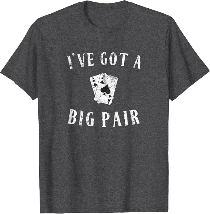Poker-T-Shirt mit Aufschrift „I've Got A Big Pair“ – Lustiges Casino-Karten-T-Shirt für Väter mit zwei Kindern – Y2K Poker-Star Grafik Herrenmode Spruch-T-Shirt – Persönlichkeit – Detail 11