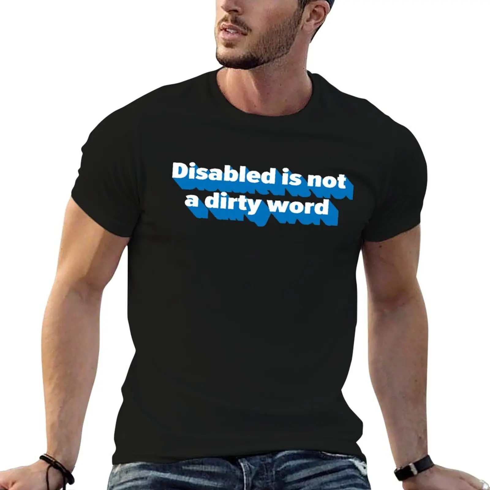 

Disabled is not a dirty word T-Shirt vintage t shirts vintage graphic tee men workout shirt