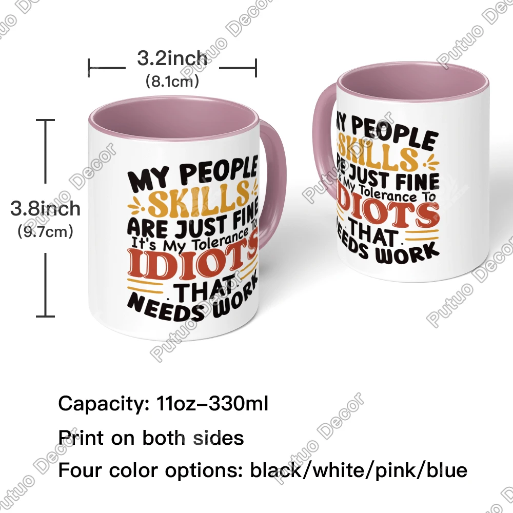 Putuo Decor 1pc Funny Sarcastic Quote Coffee Mug, Mug Cup for Home Office Living Room, Funny Gifts for Friend Family Colleague