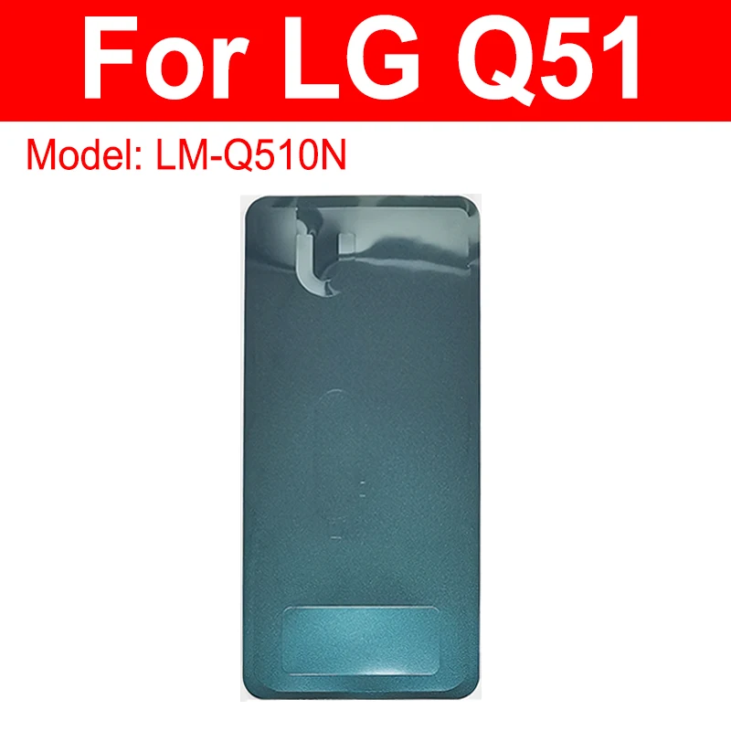 Back Battery Cover Adhesive Sticker For LG Q6 Q8 Q9 Q51 Q61 Q70 Q92 5G Q Stylus Q710 Rear Frame Battery Housing Adhesive Sitcker