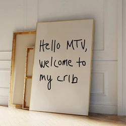 Modern Hi MTV, Welcome To My Crib Mid Century Quotes Wall Art Prints Canvas Painting Poster Pictures For Living Room Home Decor