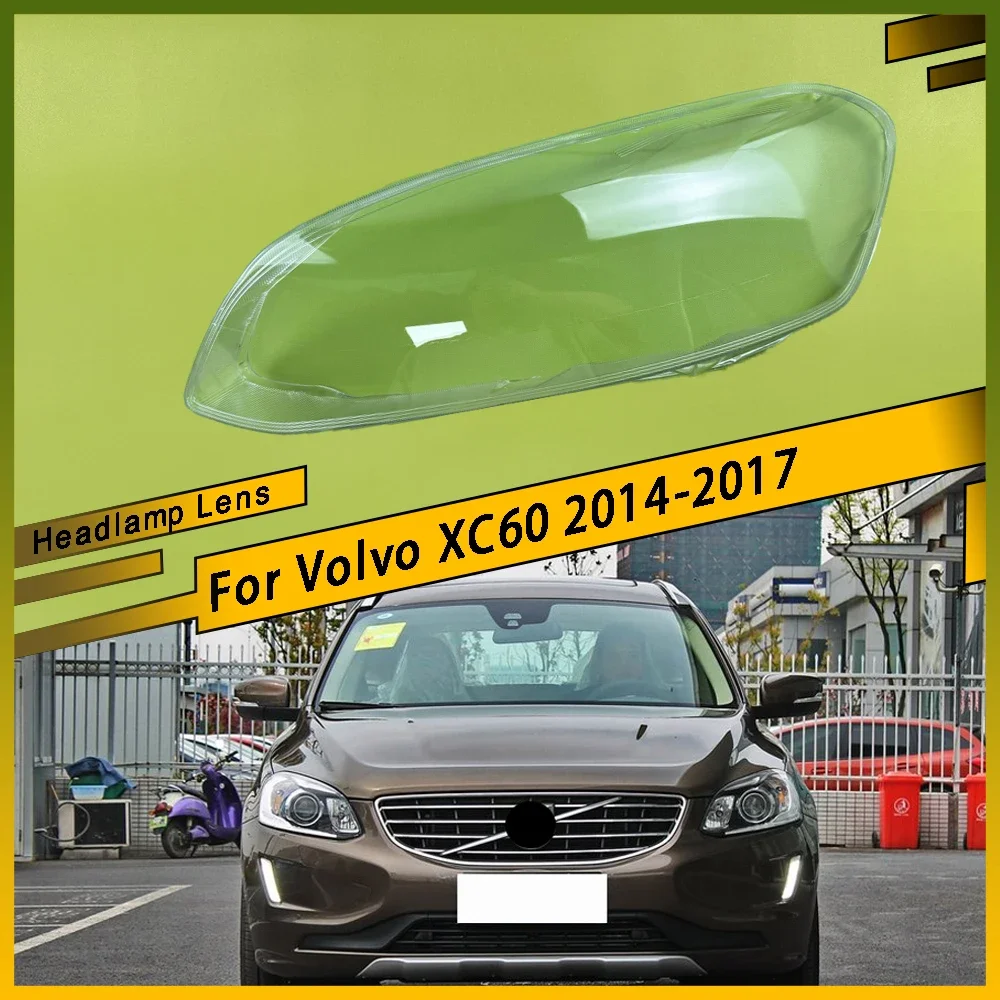 For Volvo XC60 2014 2015 2016 2017 Car Headlight Lens Shell Headlamp Cover Plexiglass Lamp Shade Transparent Lampshade Housing