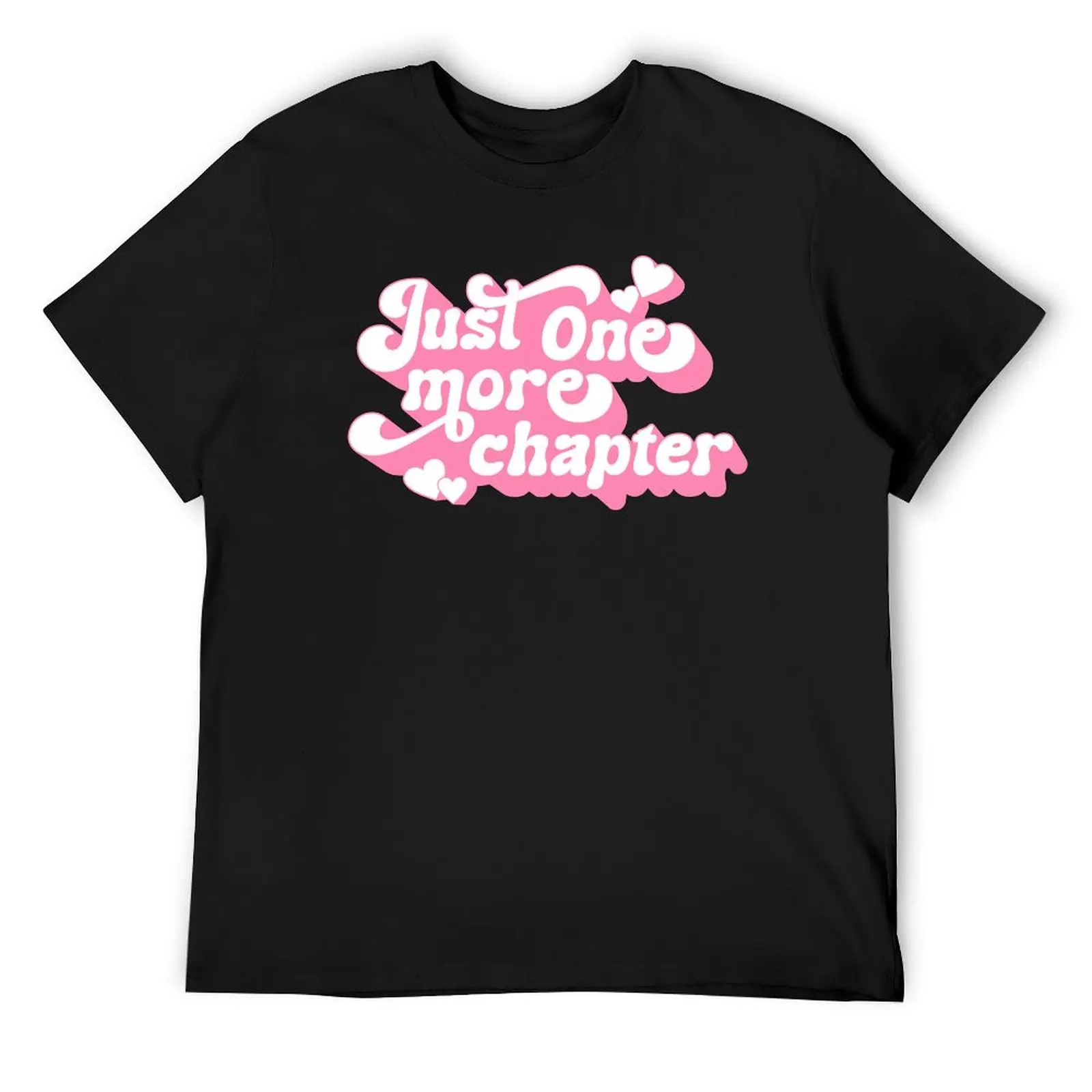 

Just One More Chapter - Cute Bookworm Quote Pastel Pink Retro Typography T-Shirt summer tops oversized t shirt men