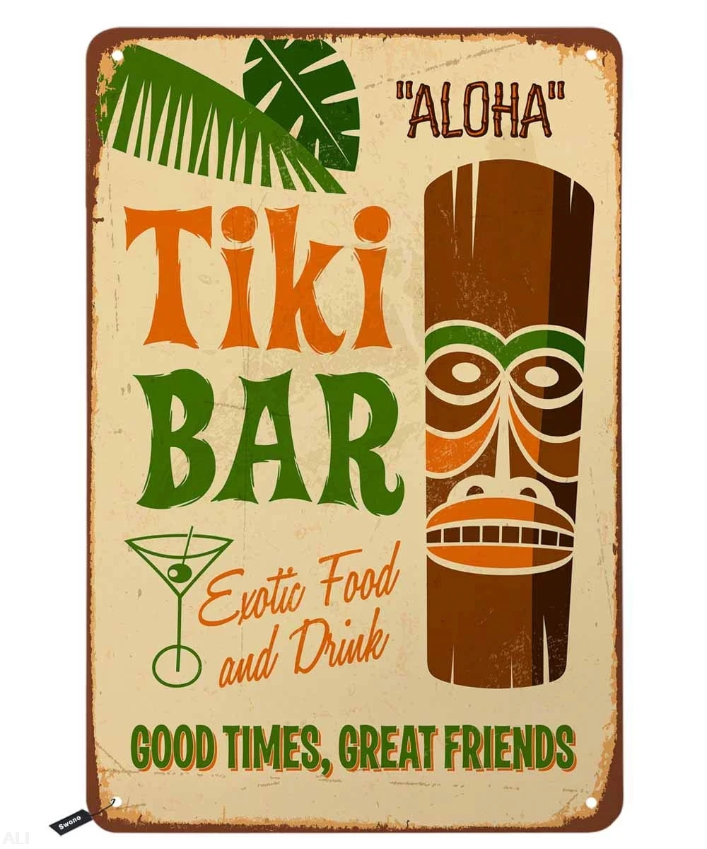 Оловянные вывески Swono Tiki Bar,Aloha Hawaii Good Times Great Friends, винтажная металлическая жестяная вывеска для мужчин и женщин, настенный декор для баров, 1 шт.