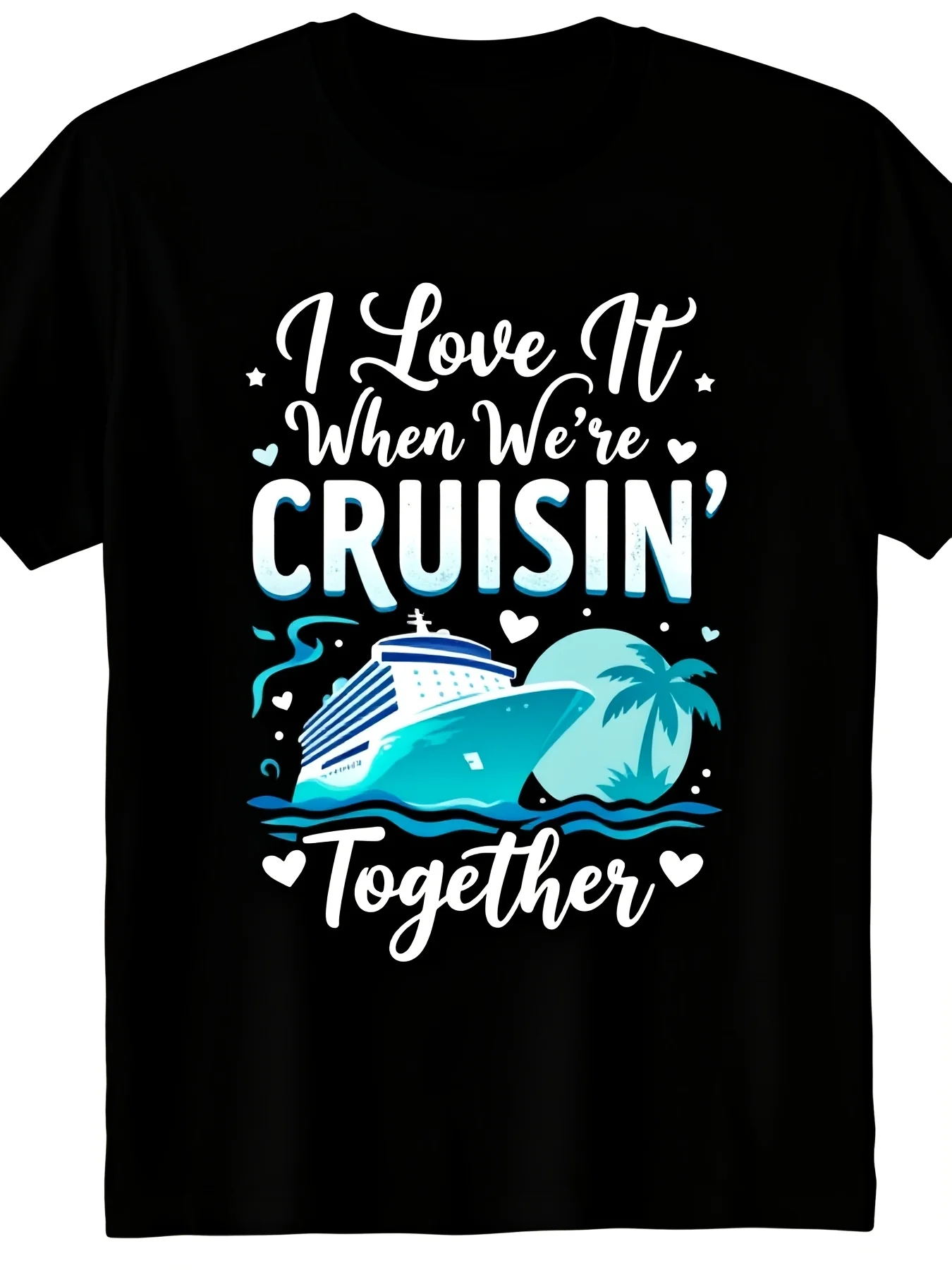 Men's I Love It When We're Cruisin Together Family Group TShirt Ultra Soft Breathable MoistureWicking Crew Neck Tee with CruiseThemed Print Casual Summer Vacation Shirts for Cruise PartieRetro Casual Short-sleeved T-shirt with a Round Neck