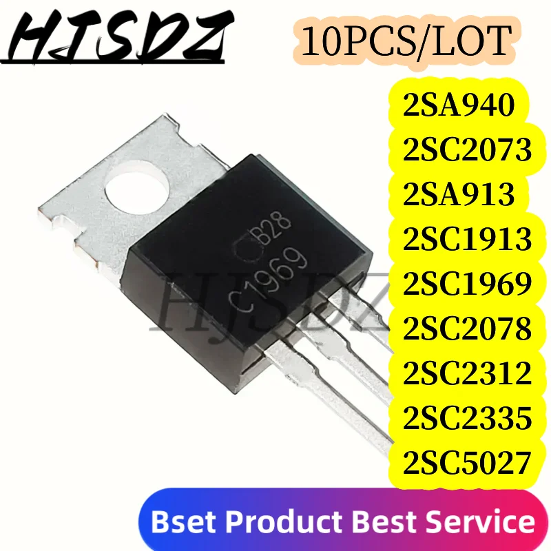 10 sztuk 2SA940 2SC2073 2SA913 2SC1913 2SC1969 2SC2078 2SC2312 2SC2335 2SC5027 A940 C2073 A913 C1913 C1969 C2078 C2312 C2335
