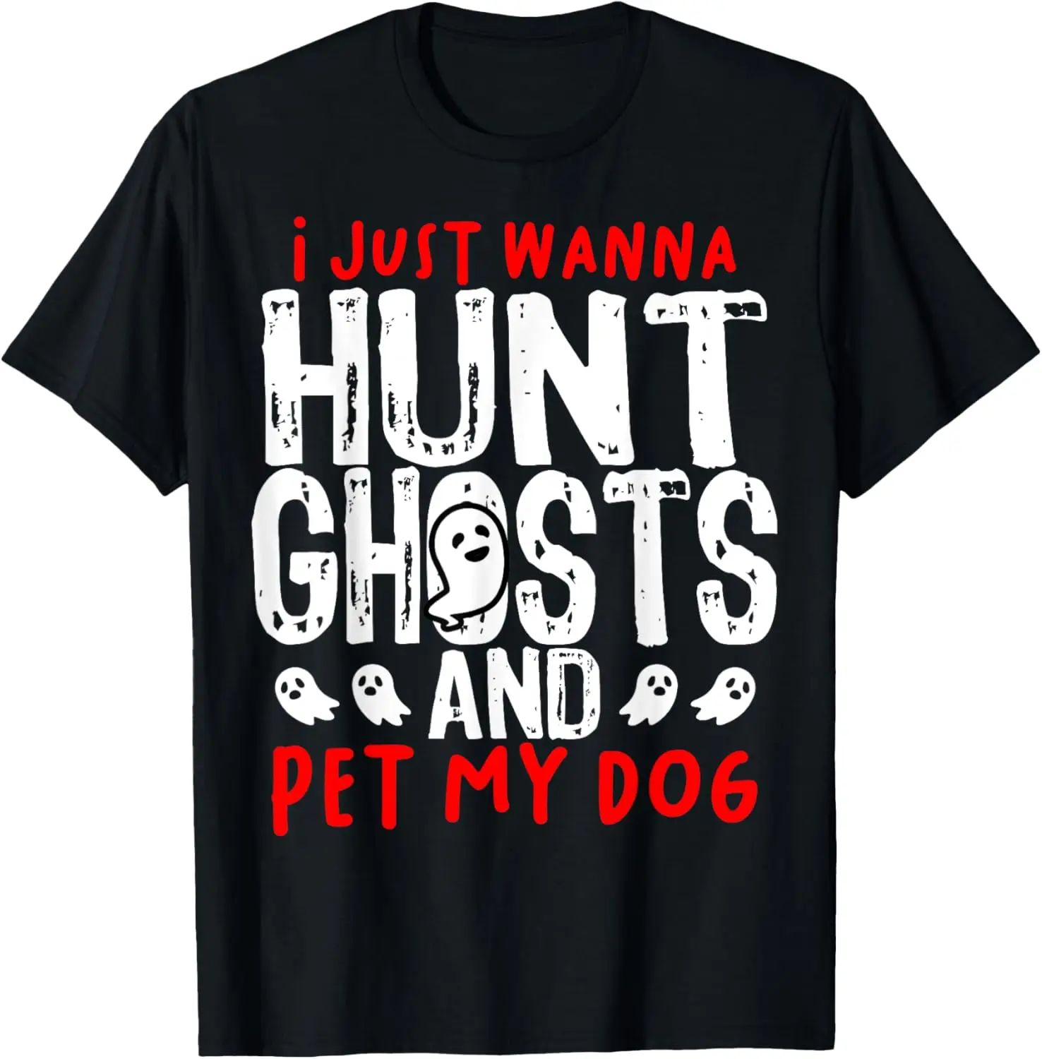 Ghost Hunter Paranormal Hunting Investigator Dog Lover Gift T-Shirt