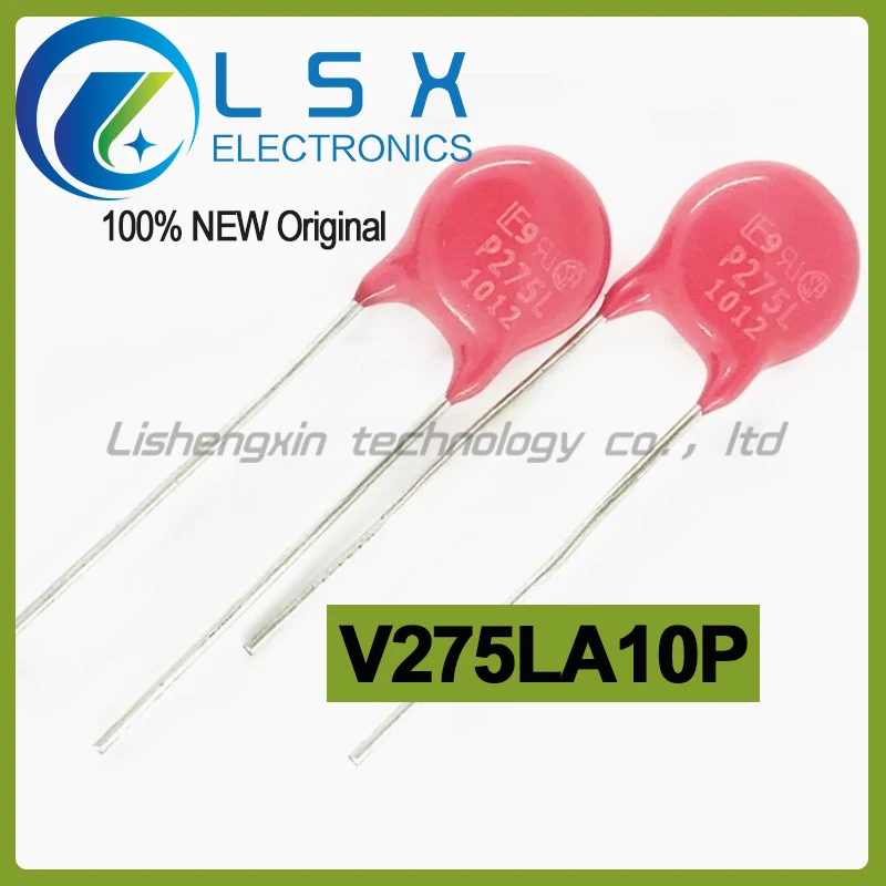 

20pcs V275LA10P P275L 275V 200PF 2.5KA Diameter 10MM New and Original