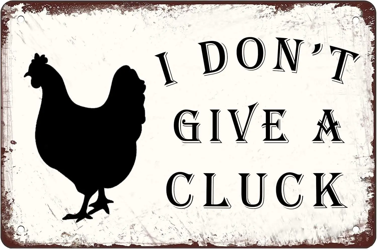 Don't Give A Cluck Chicken Decor Gifts Retro Vintage Metal Tin Sign Rooster Chicken Outdoor Garden Home Bar Kitche Vintage K