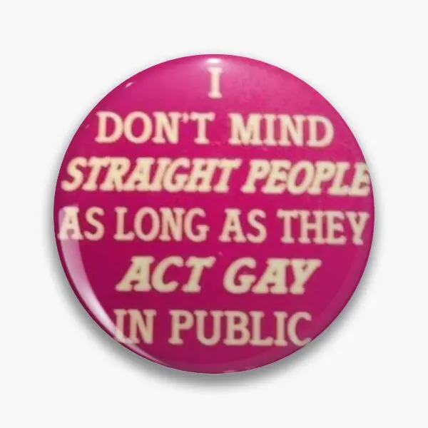 I Do Not Mind Straight People As Long As  Soft Button Pin Jewelry Hat Creative Collar Lover Gift Women Metal Fashion Decor Cute