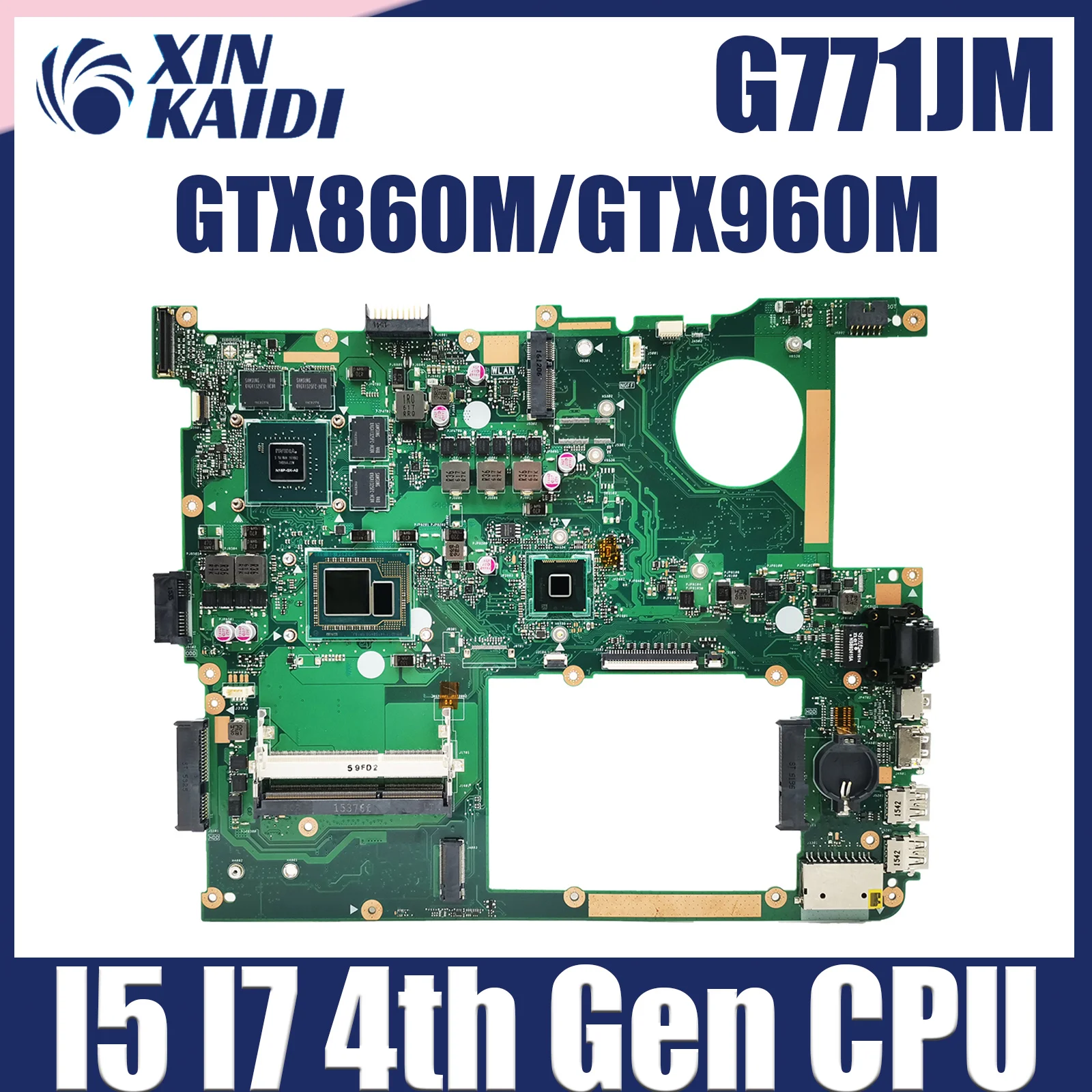 

G771JM Notebook Mainboard For ASUS ROG G771JW GL771 GL771JM GL771JW G771J Laptop Motherboard I5 I7 CPU GTX860M GTX960M LVDS EDP