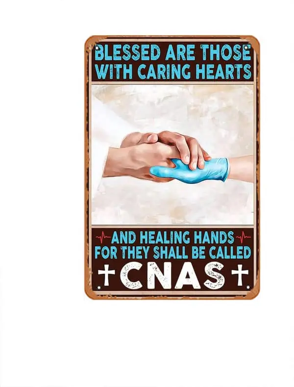 Tin Sign Vintage Blessed Are Those With Caring Hearts And Healing Hands Cnas Vertical Poster Bar Club Family Bathroom Toilet Caf