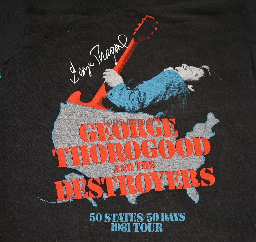 1981 Tour 50 Days Vtg George Thorogood Shirt Classic Black Unisex S-5Xl Y1458