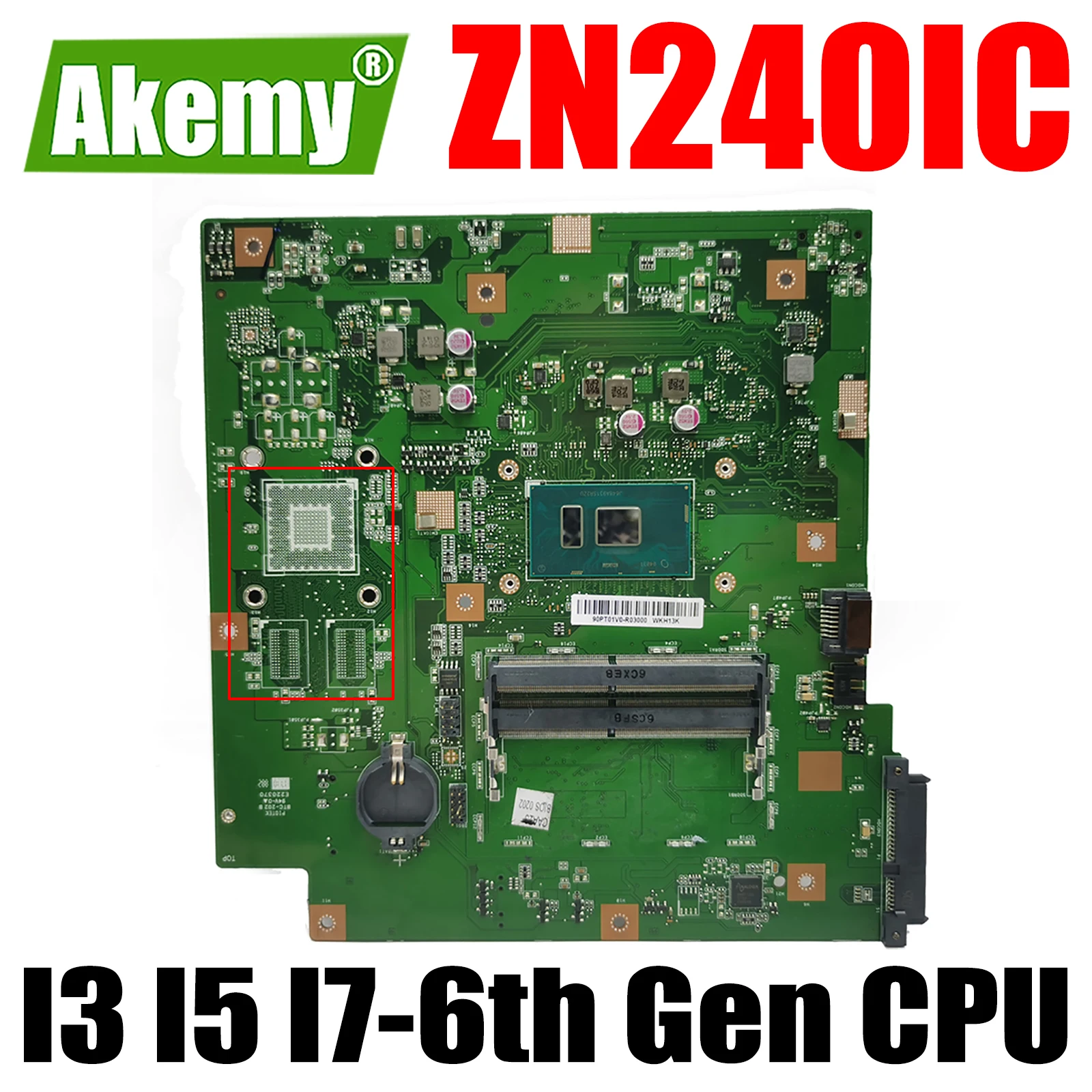 

Материнская плата для ASUS Zen AiO ZN240I ZN240ICGK ZN240IA ZN240IB ZN240ID ZN240ICR ZN250IC ZN230IC ZN240XC ZN240IC