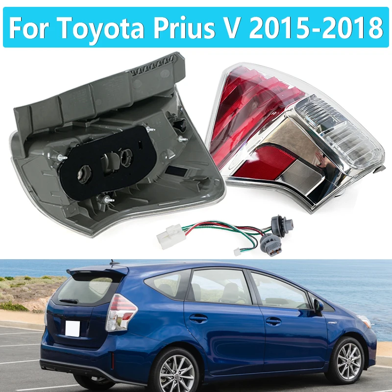 US Version Car Tail Light Cover For Toyota Prius V 2015-2018 Turn Signal Light Stop Brake Light With wiring harness Without Bulb
