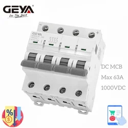 GEYA MCB DC 1000V MCB Mini Circuit Breaker DC 6A 10A 16A 20A 25A 32A 40A 50A 63A 4Pole DC Solar Breaker Din Rail