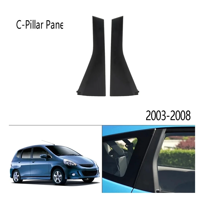 Rear Door Outer Pillar Garnish Trim Panel Window C Pillar Cover For Honda Fit Jazz GD1 GD3 72721-SAG-H00 72761-SAG-H00