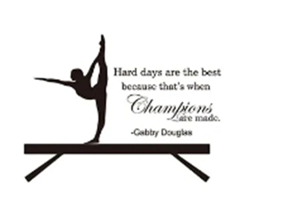 1 pc charming Gymnastics Hard days are the best champions are made Wall Sticker Self Adhesive Vinyl Waterproof Wall Art Decal