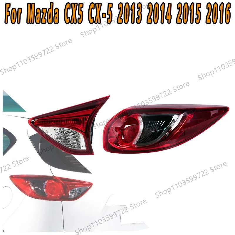 

For Mazda CX5 CX-5 2013 2014-2016 Taillights Turn Signals Brake Light Reverse Light Driving Light Warning Flashing Light No Bulb