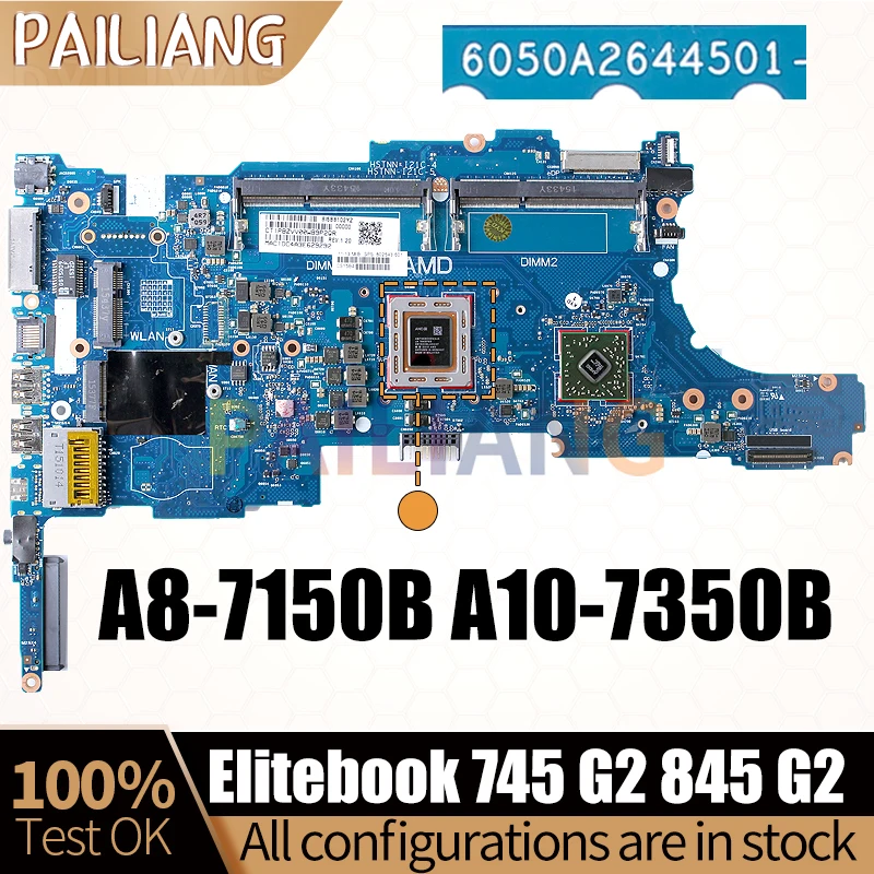 

For HP Elitebook 745 G2 845 G2 Laptop Mainboard 6050A2644501 A8-7150B A10-7350B 802542-601 Notebook Motherboard Full Test