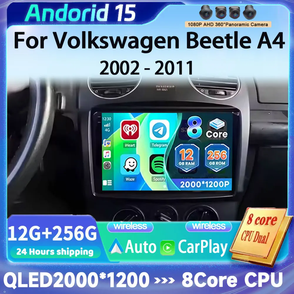 

Android 15 Carplay для Volkswagen Beetle A4 2002-2011 360 Камера Головное устройство GPS Мультимедиа Автомобильное радио WIFI DSP Аудиоплеер Авто