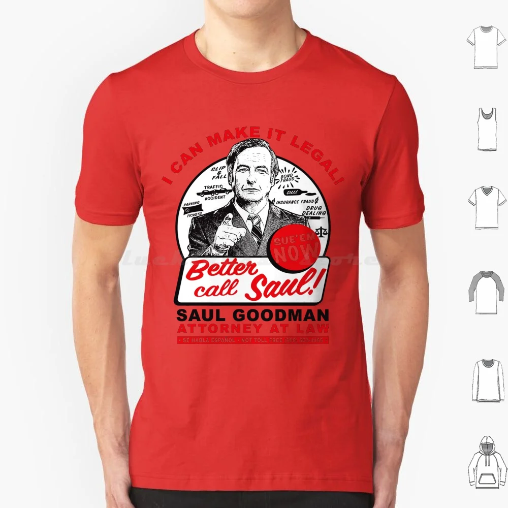 T-shirt « I Can Make It Legal » pour Hommes, Femmes et Enfants 6XL – Meilleure série TV : Better Call Saul – Avocat, Avocat en droit, Better Call Saul, Avocat drôle