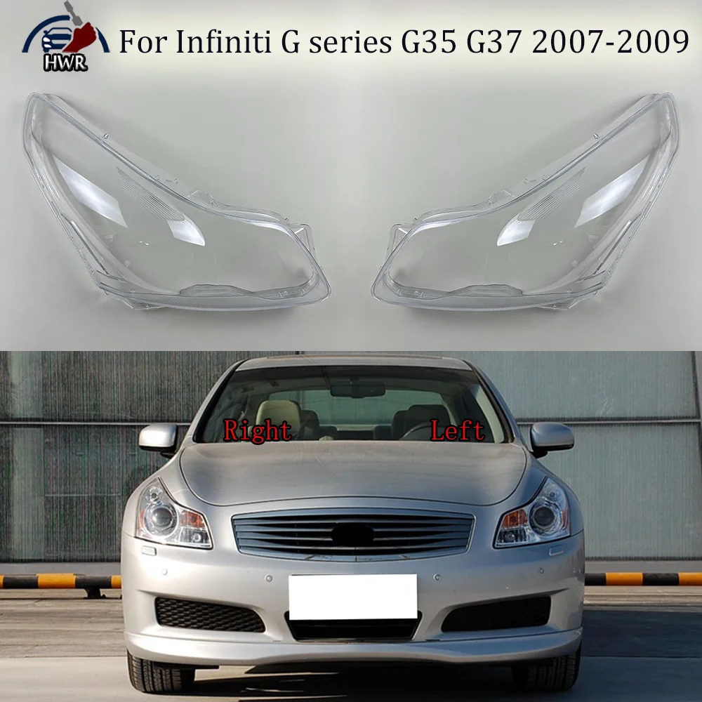 

Headlights Shade Transparent Mask Cover Lens Lampshdade Headlamp Shell Plexiglass For Infiniti G series G35 G37 2007 2008 2009