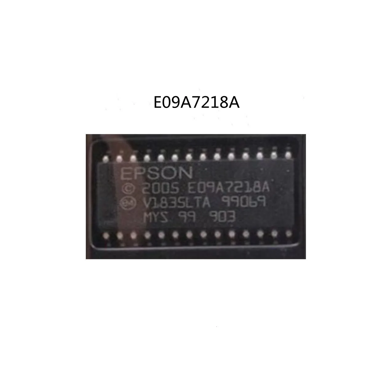 EPSON 2005 E09A7218A New and Original Imported Epson Printer Chip SOP28 Package