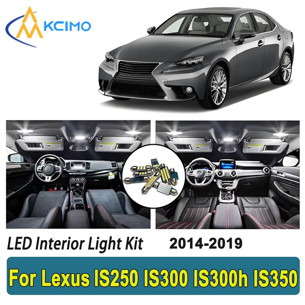 

New Light Bulb For Lexus IS IS250 IS300 IS300h IS350 IS200t (2014-2019) Premium Bright LED Interior Dome Map Trunk Light Kit Car