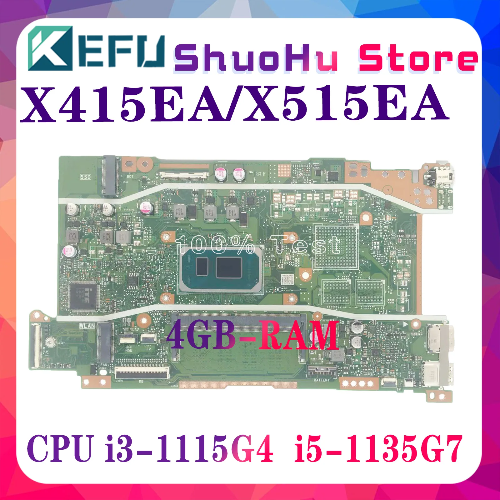 KEFU X415EA Mainboard For ASUS VivoBook X415E X515E X515EA Laptop Motherboard i3-1115G4 i5-1135G7 4GB-RAM UMA 100% Fully Test