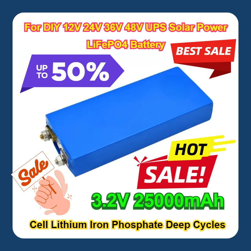 

For DIY 12V 24V 36V 48V UPS Solar Power 25Ah LiFePO4 Battery Cell Lithium Iron Phosphate Deep Cycles 3.2V 25000mAh