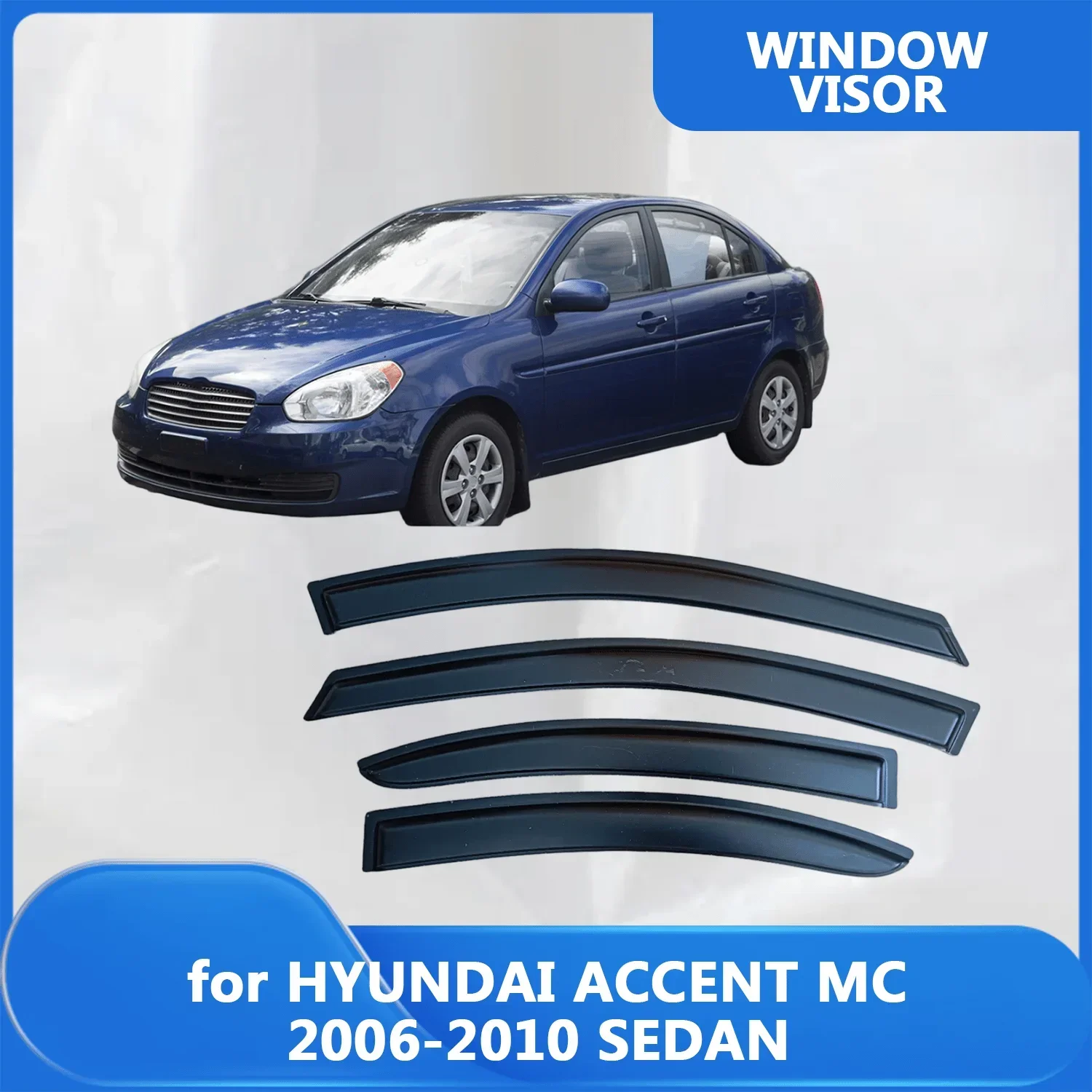 

Window Visor for HYUNDAI ACCENT MC 2006 2007 2008 2009 2010 SEDAN Wind Deflectors Rain Guards Door Visor Vent Shades Ventvisor