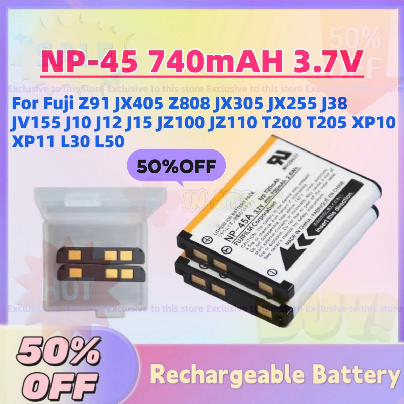 New NP-45 740mAH 3.7V Battery for Fuji Z91 JX405 Z808 JX305 JX255 J38 JV155 J10 J12 J15 JZ100 JZ110 T200 T205 XP10 XP11 L30 L50